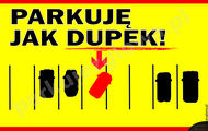 parkuję jak dupek