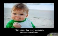 Nie martw się mamo