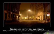 Kosmici, strzygi, wampiry