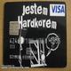 Jestem Hardkorem Visa