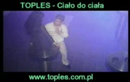 Toples- Ciało do ciała