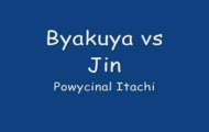 Byakuya vs Jin