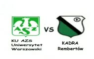 KU AZS UW - KADRA Rembertów Zapowiedź