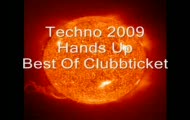 Techno 2009(Best Of Clubbticket)Hands Up Mix