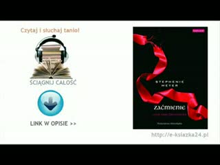 Stephenie Meyer - Zaćmienie (audiobook)
