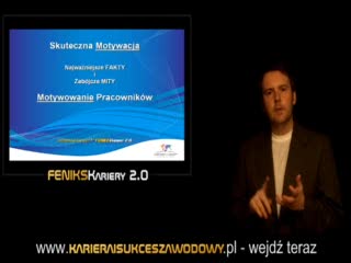 motywacja wewnętrzna i motywowanie pracowników na miarę XXII w