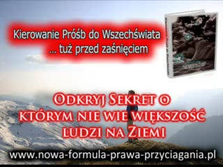 prawo przyciągania działa wrzechswiat i sekret