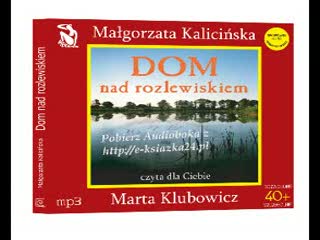 Dom nad rozlewiskiem - Audiobook mp3