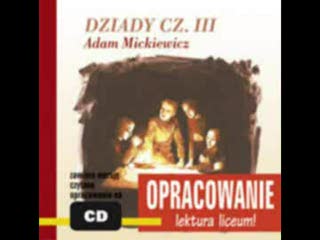 Dziady część III - Opracowanie Audio