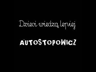 co TO JEST AUTOSTOPOWICZ