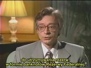 Money, Banking and the Federal Reserve (napisy PL) 3/5