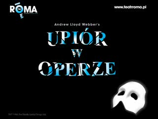 Upiór w operze (teatr Roma)