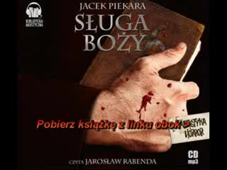 Jacek Piekara: Sługa Boży - Audiobook