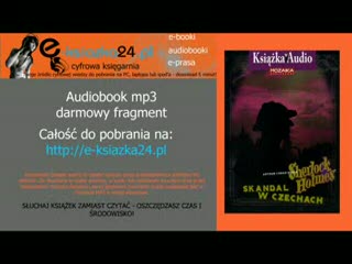 Sherlock Holmes - Arthur Conan Doyle - Skandal w Czechach - audiobook