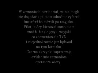 Ciekawostki na temat katastrofy samolotu prezydenckiego pod Smoleńskiem