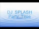 DJ Splash - Party Time